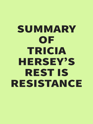 cover image of Summary of Tricia Hersey's Rest Is Resistance